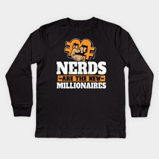 Nerds Are The New Millionaires Funny BTC Crypto Gift Kids Long Sleeve T-Shirt